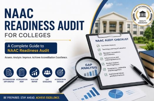 NAAC Readiness Audit for Colleges: Complete 2026 Guide India by Bhavya Gyan Consultants